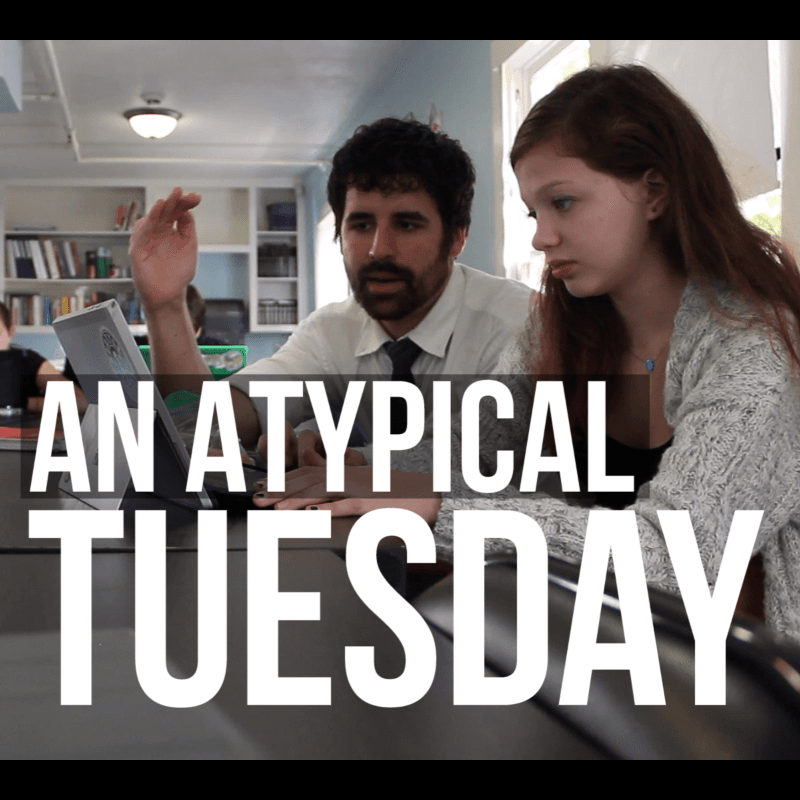Week 16 (A) - An Atypical Tuesday In The Life of A Teacher / Filmmaker