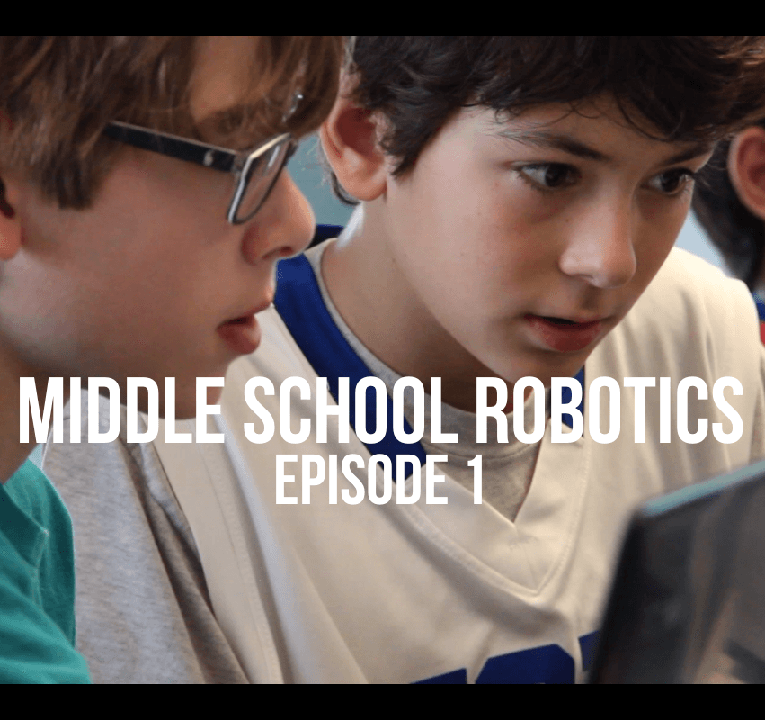 Middle School Robotics Series - Episode 1