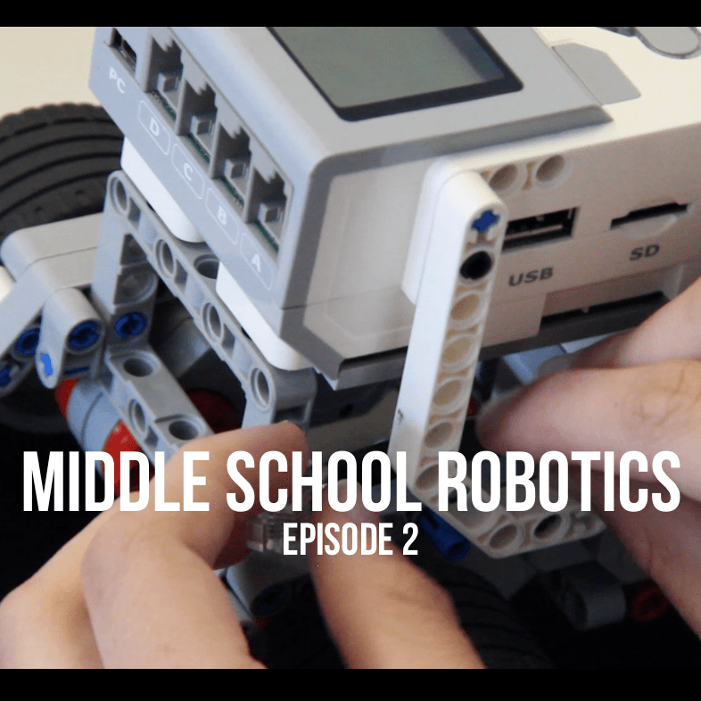 Middle School Robotics Series - Episode 2