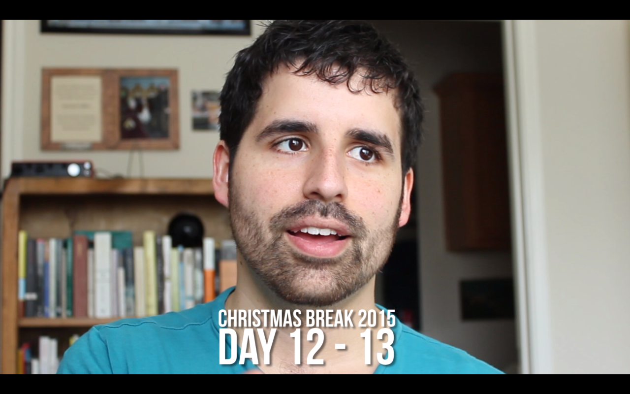 Christmas Break Vlogging – Be A Man, Read A Poem